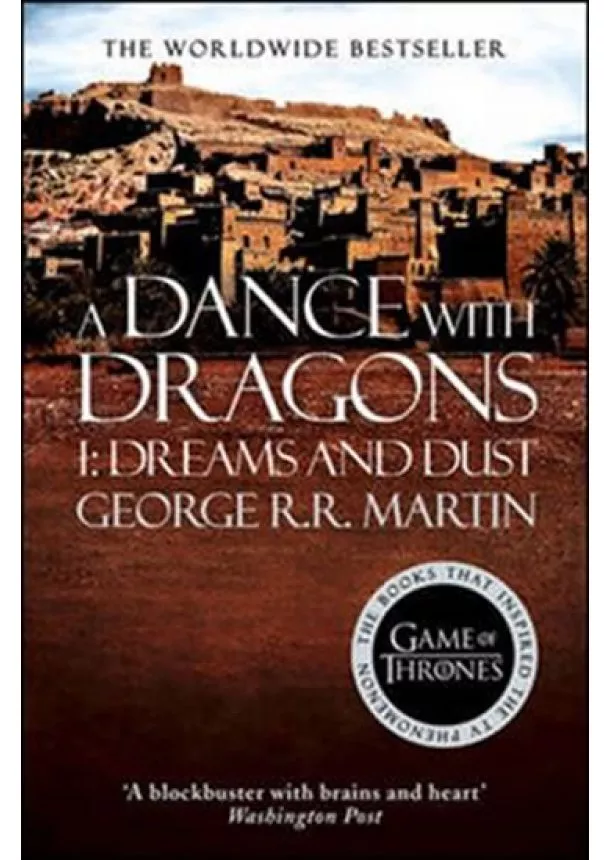 GEORGE R. R. MARTIN - A Dance With Dragons I: Dreams and Dust