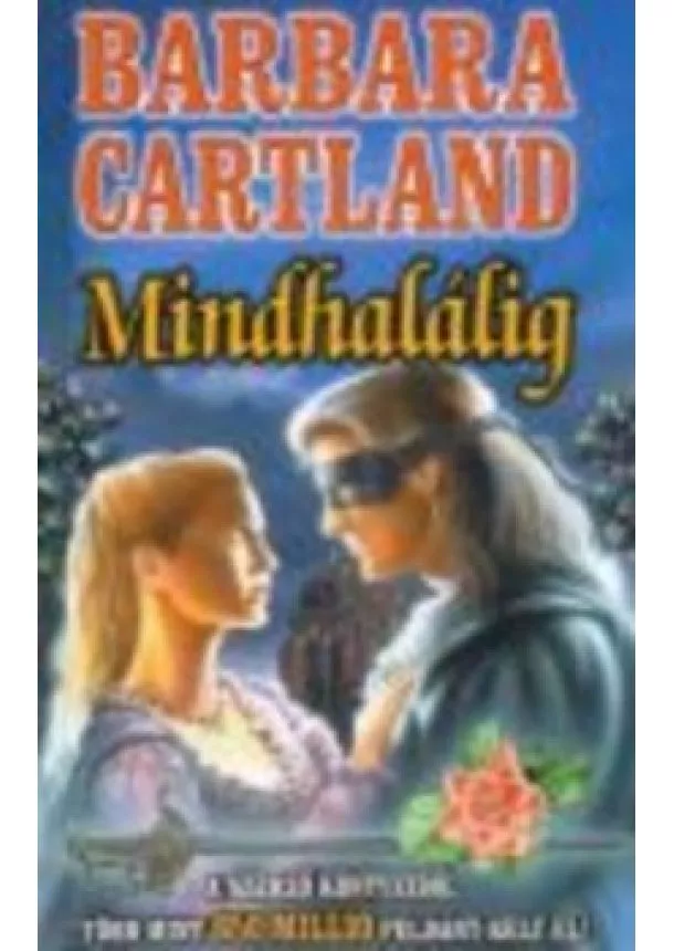 Barbara Cartland - MINDHALÁLIG