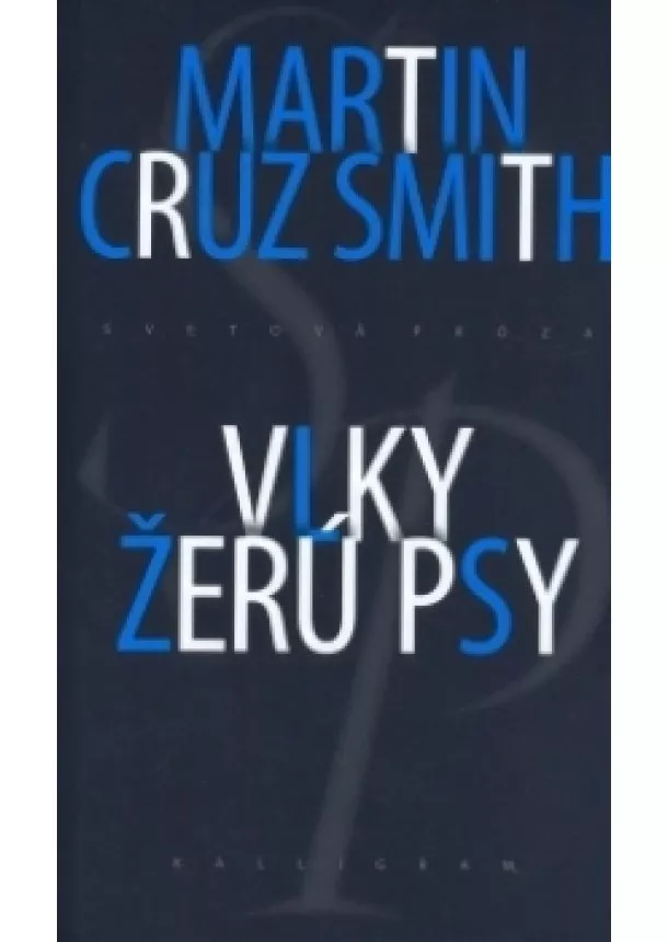 Martin Cruz Smith - Vlky žerú psy