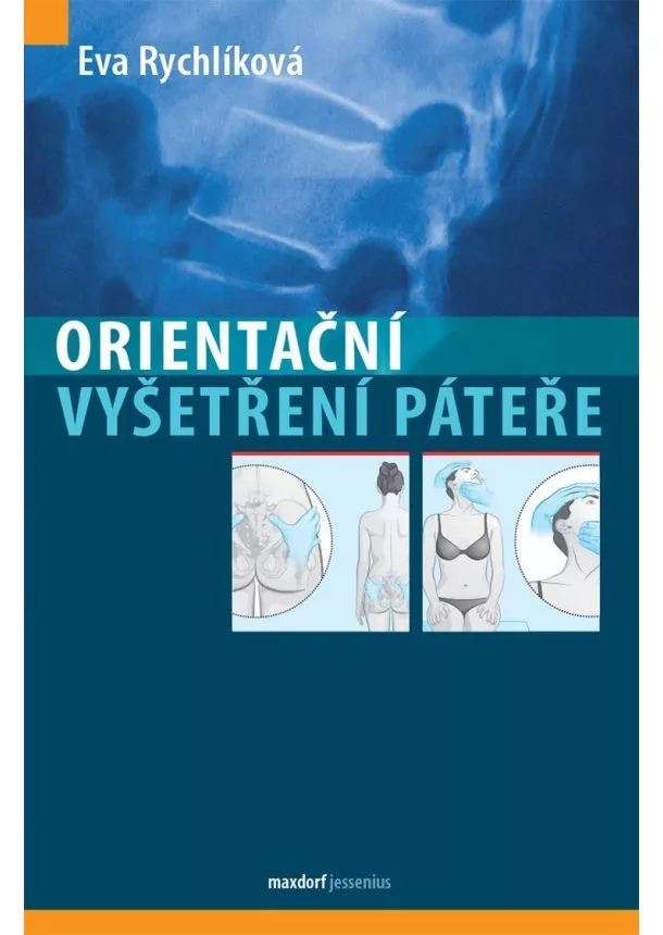Eva Rychlíková - Orientační vyšetření páteře