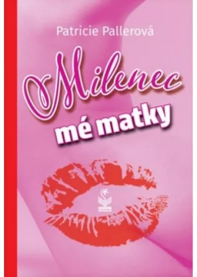 Milenec mé matky