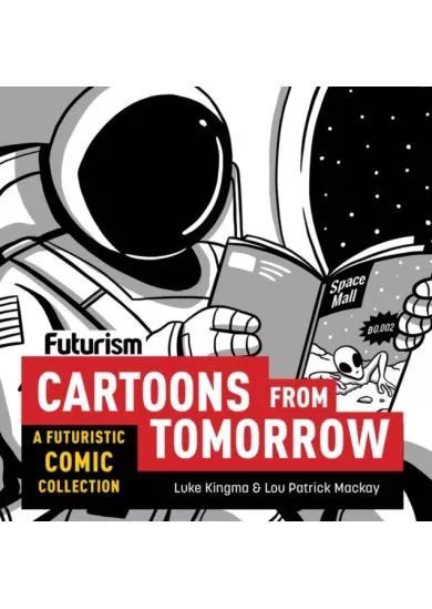 Futurism: Cartoons from Tomorrow