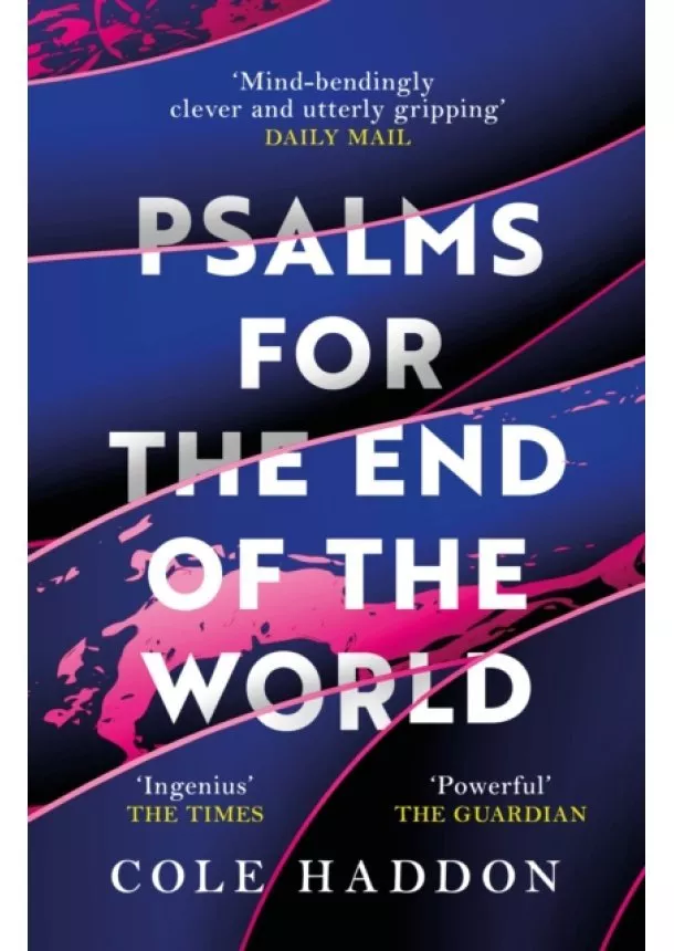 Cole Haddon - Psalms For The End Of The World