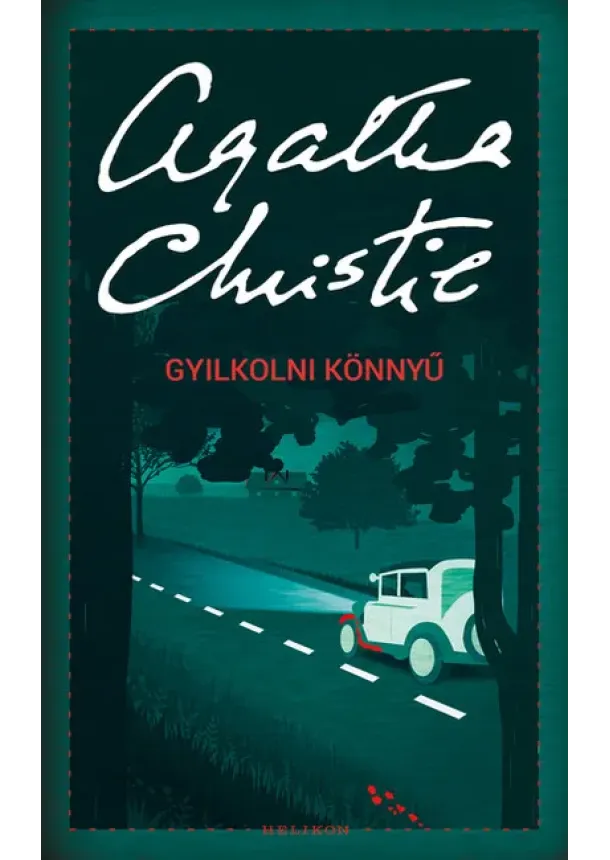 Agatha Christie - Gyilkolni könnyű /Puha (új kiadás)