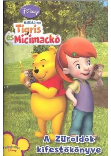 TIGRIS ÉS MICIMACKÓ /A ZŰROLDÓK KIFESTŐKÖNYVE