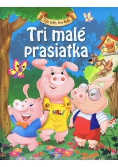 Tri malé prasiatka