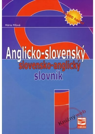 Anglicko-slovenský slovensko-anglický slovník - 55000 hesiel -2. vydanie