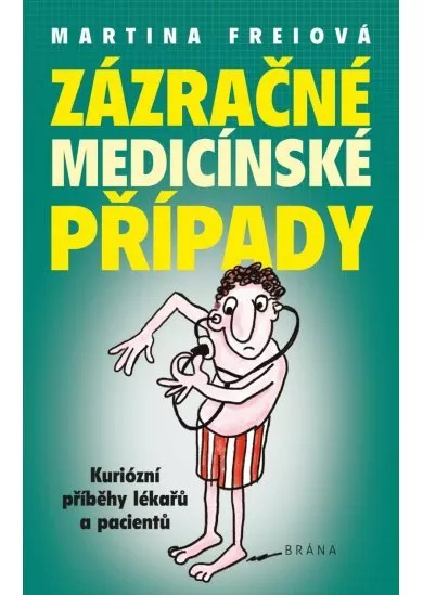 Zázračné medicínské případy