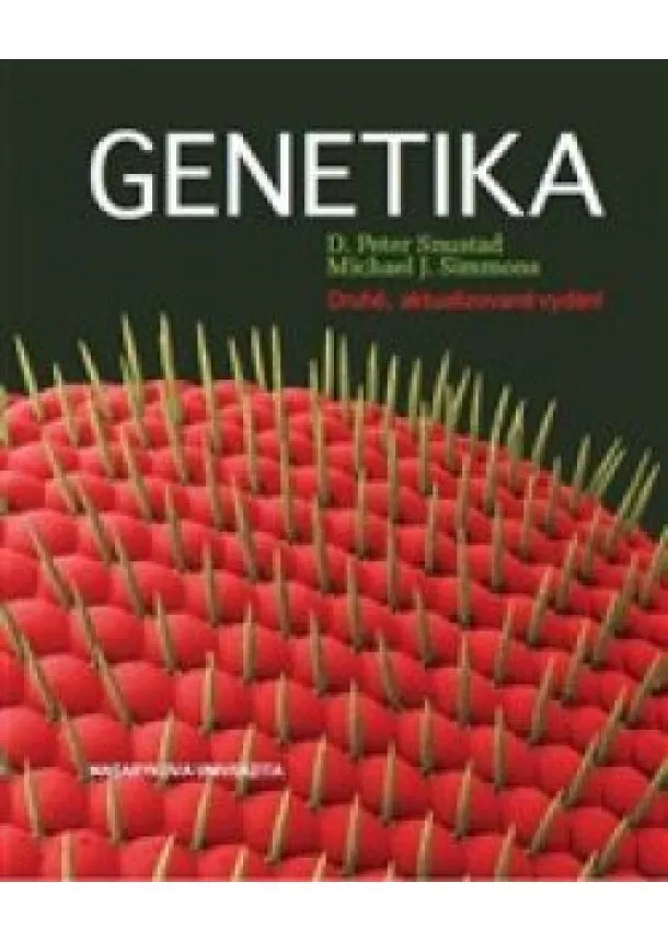 Peter Snustad, Michael J. Simmons - Genetika - Druhé, aktualizované vydání
