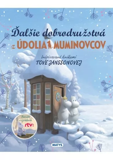 Ďalšie dobrodružstvá z Údolia Muminovcov