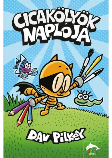 Cicakölyök naplója
