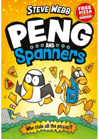 Peng and Spanners : For fans of Bunny vs Monkey and Dogman