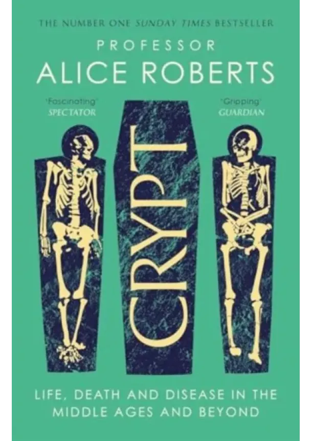 Alice Roberts - Crypt