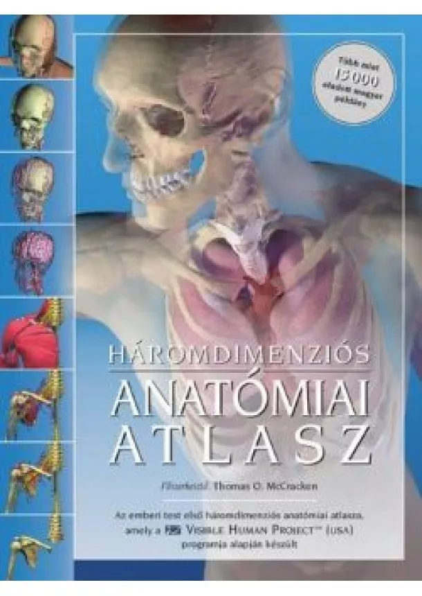 Thomas O. McCracken - Háromdimenziós anatómiai atlasz (3. kiadás)