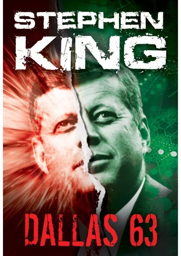 Stephen King - Dallas 63