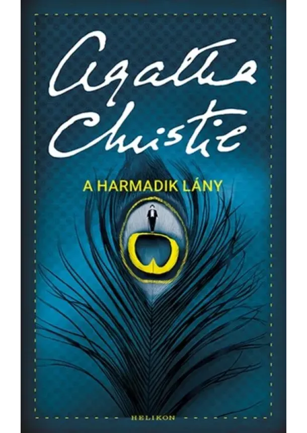 Agatha Christie - A harmadik lány - Poirot
