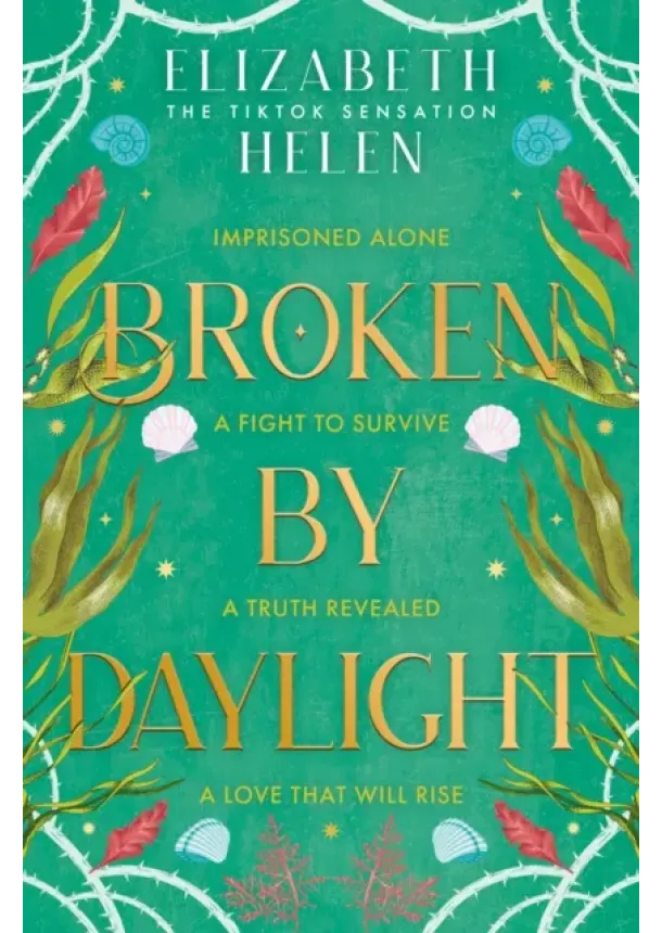 Elizabeth Helen - Broken by Daylight