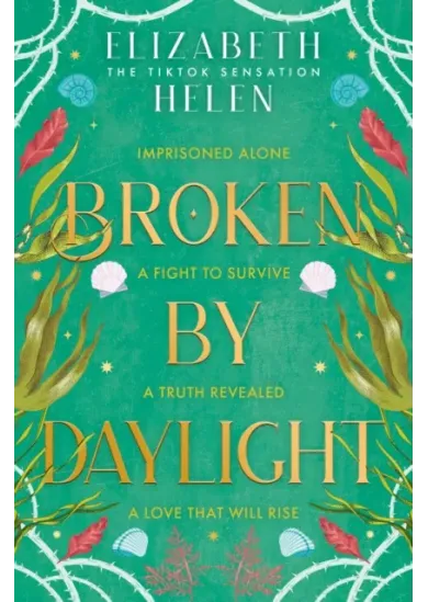 Broken by Daylight