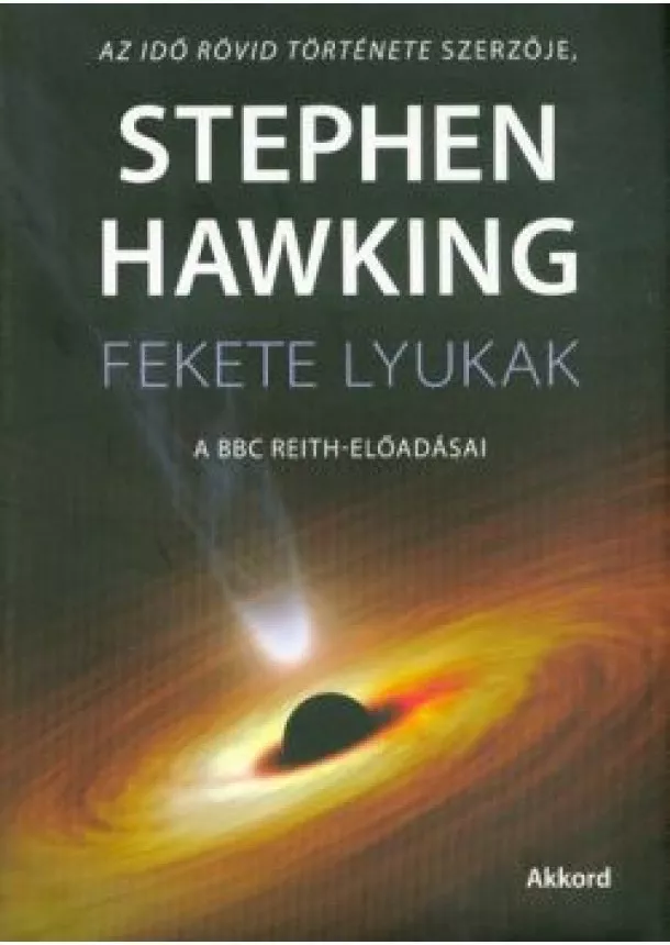 STEPHEN HAWKING - FEKETE LYUKAK