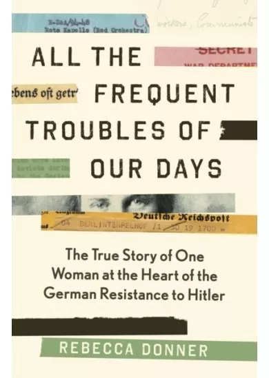 All the Frequent Trouble of Our Days