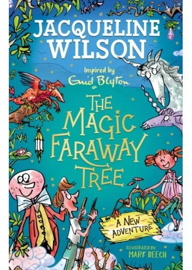 The Magic Faraway Tree: A New Adventure