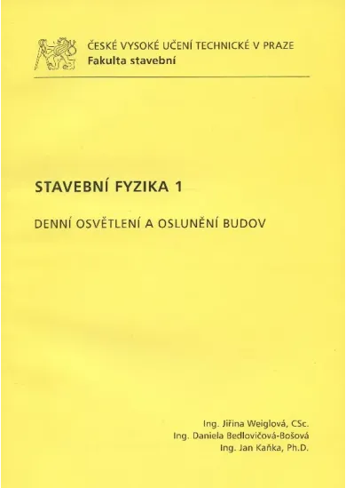 Stavební fyzika 1 - Denní osvětlení a oslunění budov