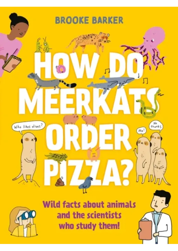 Brooke Barker - How Do Meerkats Order Pizza?