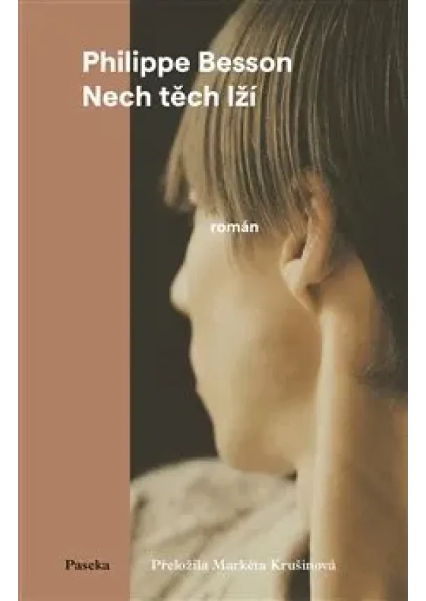 Philippe Besson - Nech těch lží