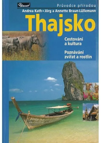 Thajsko - Průvodce přírodou