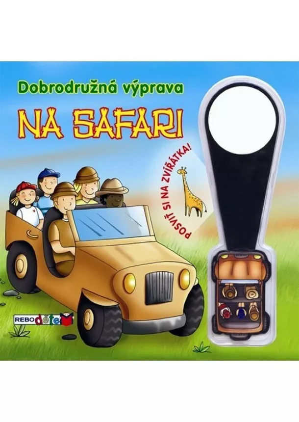 autor neuvedený - Dobrodružná výprava na safari