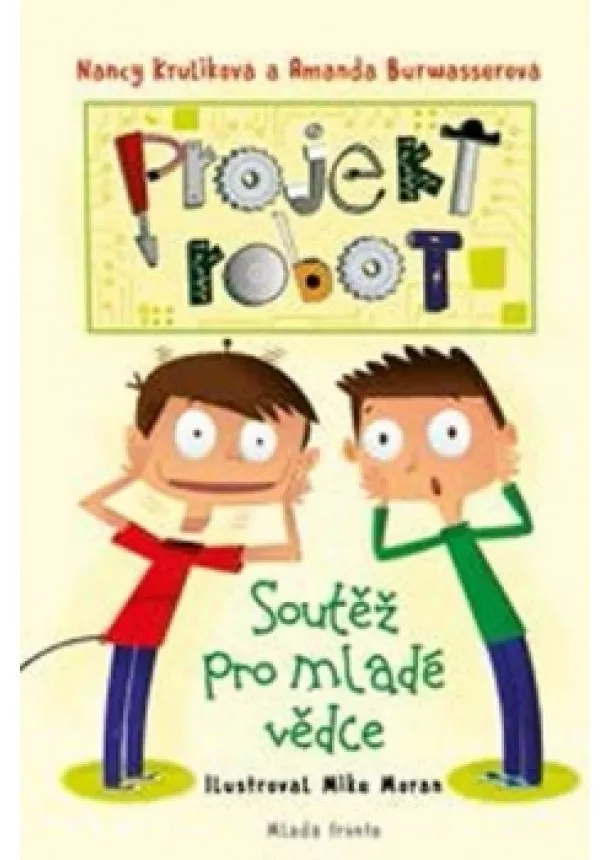 Amanda Burwasserová, Nancy Kruliková - Projekt Robot - Soutěž pro mladé vědce