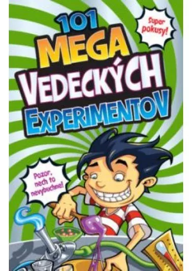 101 mega vedeckých experimentov