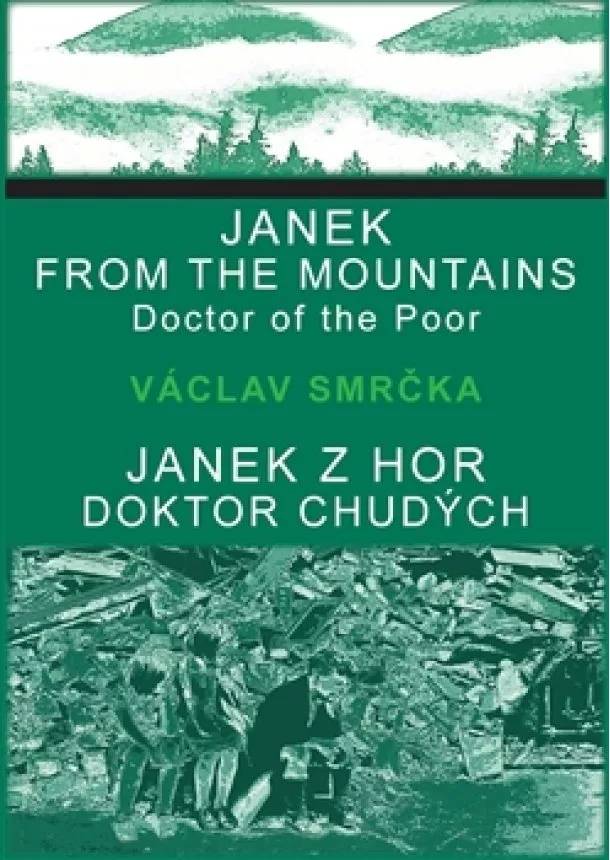 Václav Smrčka - Janek z hor, doktor chudých / Janek from the Mountains, Doktor of the Poor