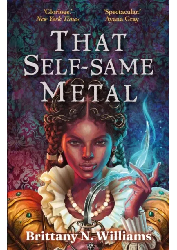 Brittany N. WIlliams - That Self-Same Metal