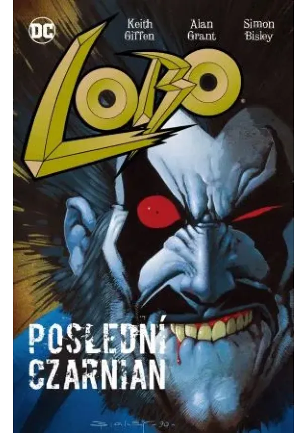 Keith Giffen, Alan Grant, Simon Bisley - Lobo - Poslední Czarnian