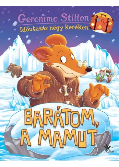 Barátom, a mamut - Időutazás négy keréken