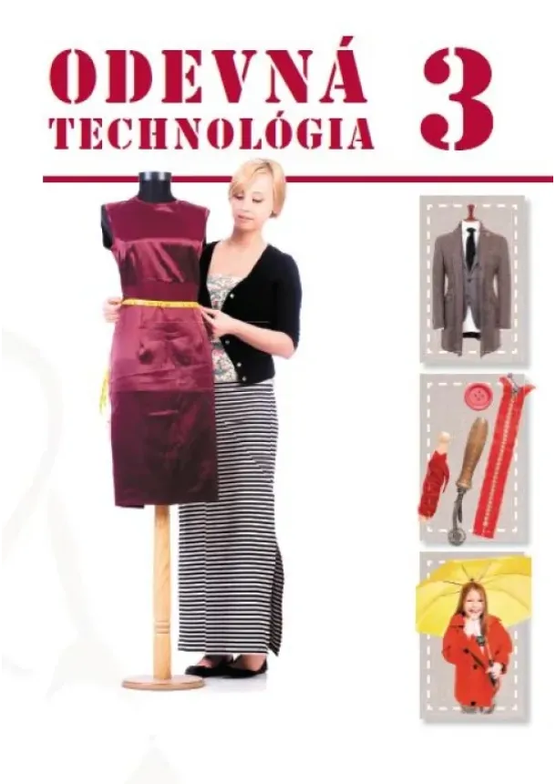 Bc. Jana Šoltésová - Odevná technológia pre 3. ročník UO krajčír