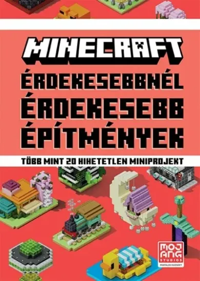 Minecraft - Érdekesebbnél érdekesebb építmények - Több mint 20 hihetetlen miniprojekt