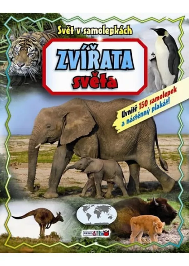 autor neuvedený - Zvířata světa - Svět v samolepkách