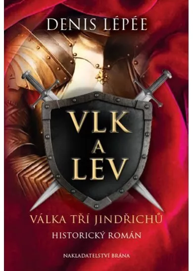Vlk a lev - Válka tří Jindřichů