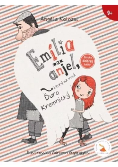 Emília a anjel, ktorý sa volá Ďuro Kremnický