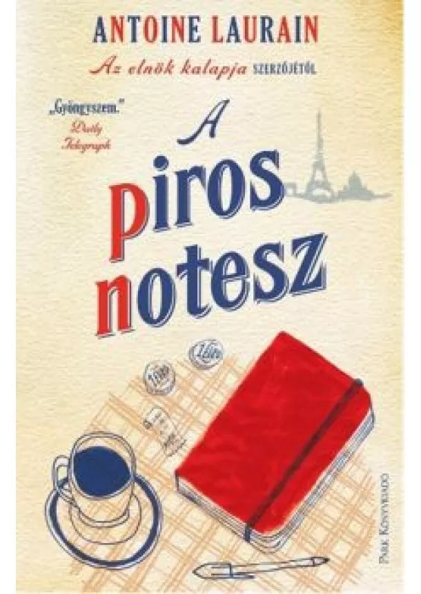 Antoine Laurain - A piros notesz