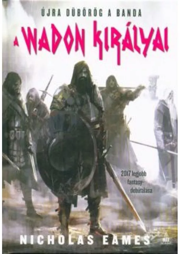 Nicholas Eames - A Wadon királyai
