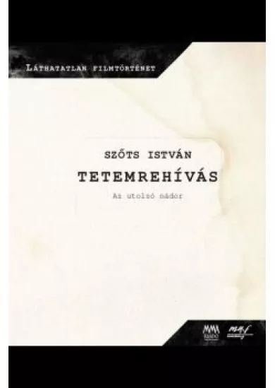 Tetemrehívás - Az utolsó nádor - Láthatatlan filmtörténet