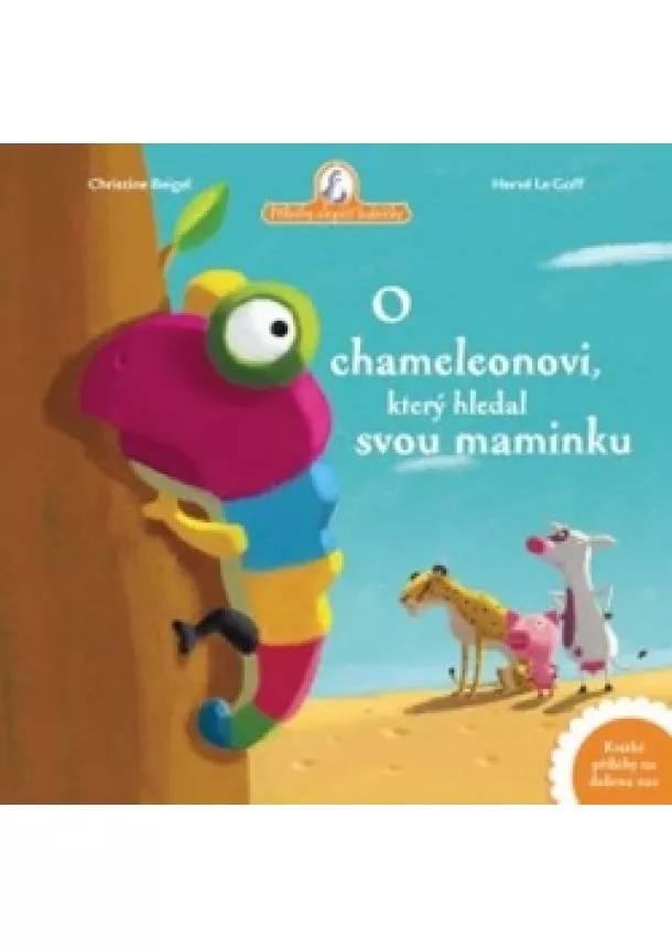 Christine Beigel - O chameleonovi, který hledal svou mamink