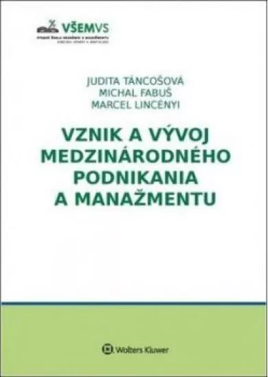 Vznik a vývoj medzinárodného podnikania a manažmentu