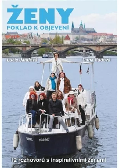 Ženy, poklad k objevení - 12 rozhovorů s inspirativními ženami