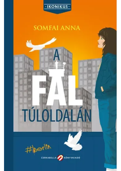 A fal túloldalán - Ikonikus