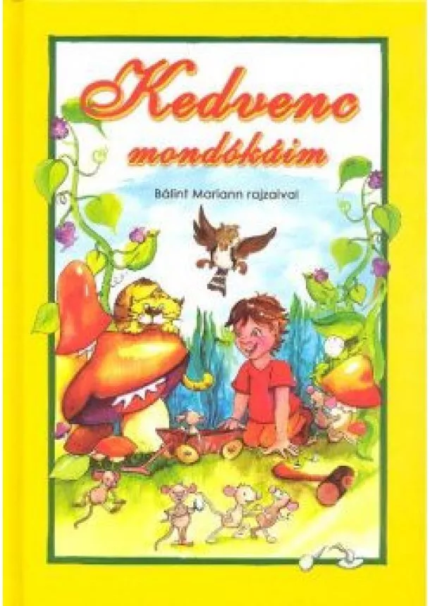 VÁLOGATÁS - KEDVENC MONDÓKÁIM
