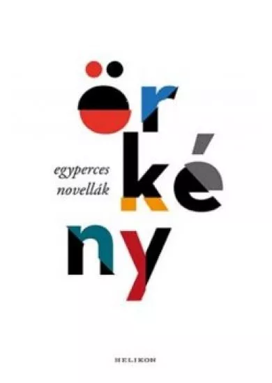 Egyperces novellák